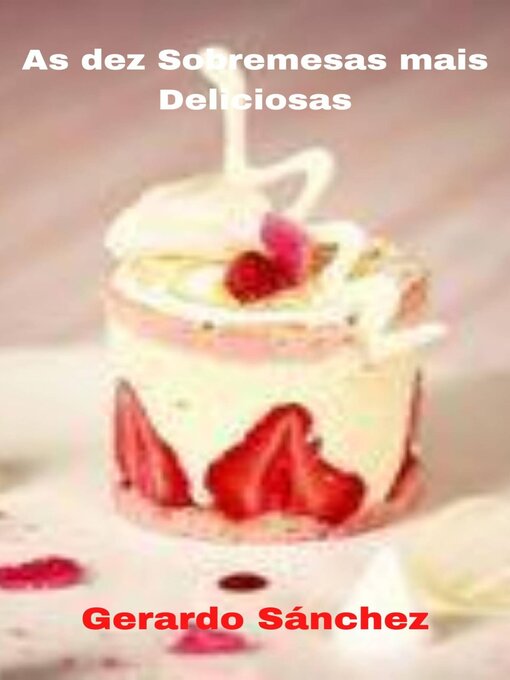 Cover image for As Dez Sobremesas Mais Deliciosas